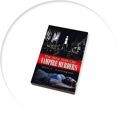 The New York City Vampire Murders - Book 5 - Author Glen C. Carrington